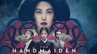 The Handmaiden l South Korea Full Movie Facts And Review l Kin Min Hee l Kim Tae Re l Ha Jung Woo