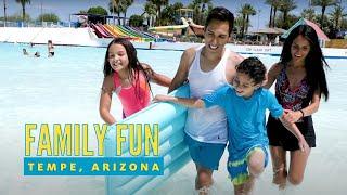Tempe Arizona is Full of Family Fun