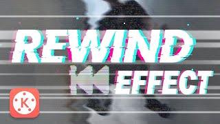Rewind Effect in KineMaster 2020