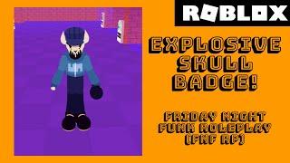 How To Get EXPLOSIVE SKULL BADGE + TABI MORPHSKIN in FRIDAY NIGHT FUNK ROLEPLAY FNF RP  Roblox