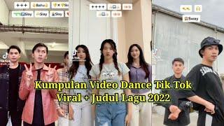Kumpulan Dance Tik Tok Viral + judul lagu 2022  Dance Tik Tok Viral 2022