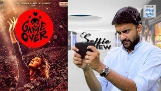 Game Over review  Taapsee Pannu  Ashwin Saravanan  Selfie review