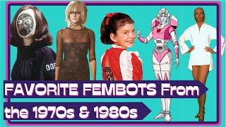 Most Famous FEMBOTS of the 70s & 80s  Female Robots & AI that Inspired GEN X & Action Figures