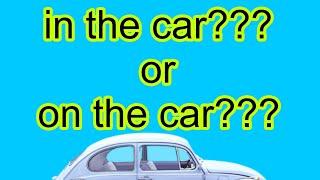 English Grammar #Prepositions #grammar #in the car or on the car #which one is correct???#viral