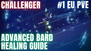 Advanced Healing Bard Guide #1 EU PVECHALLENGER PVP  Th3Ruthless