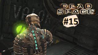 Dead Space. #15 часть. Исследуем корабль Вейлор