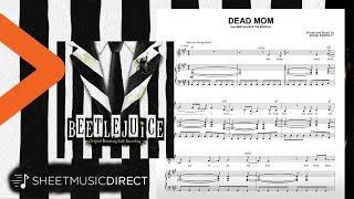 Dead Mom Sheet Music from Beetlejuice The Musical - Eddie Perfect - Piano & Vocal