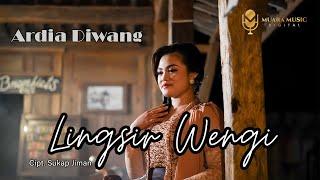 ARDIA DIWANG - LINGSIR WENGI Offical Music Video