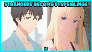 Gimai Seikatsu  Days with My Stepsister Episode 1 Review - Strangers suddenly become stepsiblings