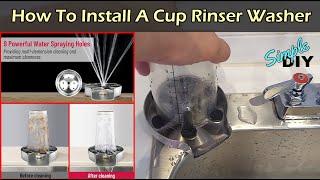 How To Install A Cup Rinser Washer