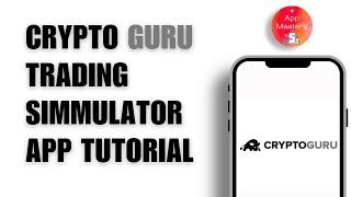 How to Use Cryptoguru  Crypto Guru Trading Simulator App Tutorial 2024