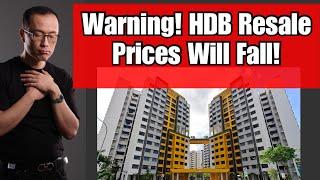 Expensive HDB Flats Buyers Will Surely Lose $$Money