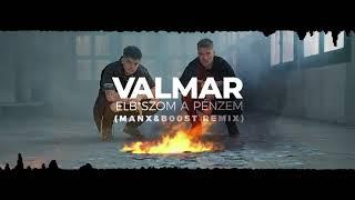 VALMAR - Elbaszom a pénzem Manx & B00ST Tech House Remix