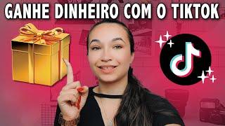 COMO GANHAR DINHEIRO NO TIKTOK - PRESENTES