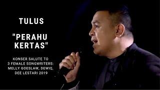 Tulus - Perahu Kertas Konser Salute Erwin Gutawa to 3 Female Songwriters