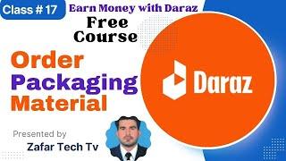 17 how to Order Daraz Packaging Material first time  Daraz Packaging Material Order kse krin