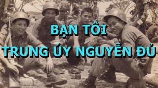 Bạn Tôi Trung Úy Nguyễn Đủ