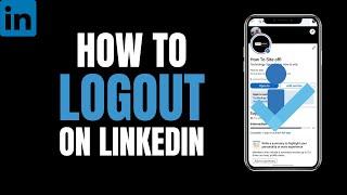 How to Logout on LinkedIn Account