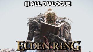ELDEN RING - Iji All Dialogue Cutscenes