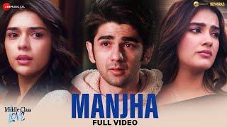 Manjha - Full Video  Middle-Class Love  Prit K Kavya T Eisha S  Himesh R Raj Barman Shakeel A