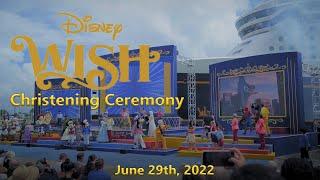 Disney Wish Christening Ceremony 4K - Disney Cruise Line at Port Canaveral