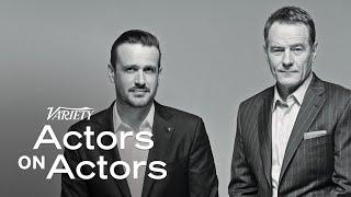 Bryan Cranston & Jason Segel  Actors on Actors – Full Conversation