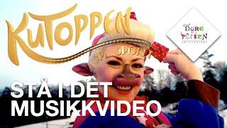 Stå i det fra Kutoppen på sporet  Musikkvideo med Klara