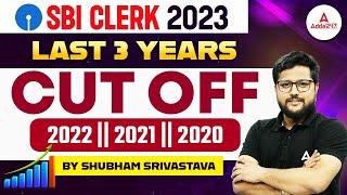 SBI Clerk 2023  Last 3 Years Cut Off Analysis by Shubham Srivastava  Adda247