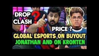 Global Esports on Jonathan buyout and on Kronten  React on dropclash 