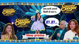 Kalyanji Aanadji nighat new promo superstar singer season 3  Miah mahak & avirbhau Parformance