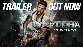 YODHA - OFFICIAL TRAILER  Sidharth Malhotra  Raashii Khanna  Disha Patani  Sagar & Pushkar