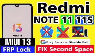 Redmi Note 11 FRP Bypass MIUI 13  Redmi Note 11s FRP Bypass  Redmi Note 2023