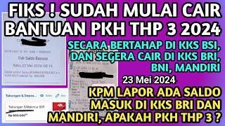 FIKS️BUKTI BANTUAN PKH THP 3 MULAI CAIR DI BANK INI & ADA KPM LAPOR SALDO MASUK DI KKS 2 BANK INI