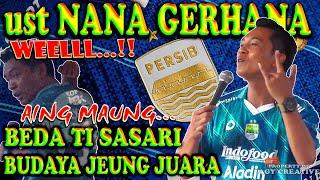 PERSIB JUARA ......WEEL.... USTADZ NANA GERHANA TERBARU