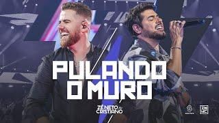 Zé Neto e Cristiano - Pulando o Muro #Intenso