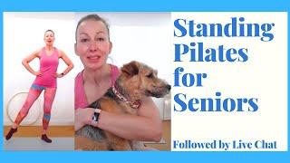 Standing Pilates for Seniors - 30 minutes of exercise to Improve Strength & Build Confidence