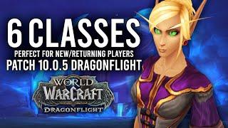 The 6 Recommended Classes New And Returning Players Should Pick Up For Patch 10.0.5 in Dragonflight