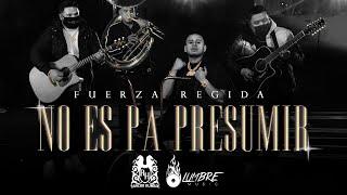 Fuerza Regida - No Es Pa Presumir Official Video