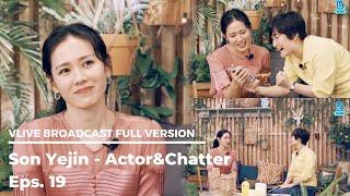 EngIndo - 손예진 Son Yejin - Actor & Chatter eps. 19 Full Vers.