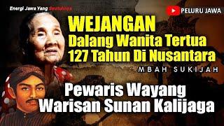 DALANG WANITA TERTUA 127 TAHUN PEWARIS WAYANG SUNAN KALIJAGA - MBAH SUKIJAH