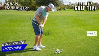 HOW TO MASTER PITCH SHOTS 50-100 Yards  Paddys Golf Top #26  Padraig Harrington