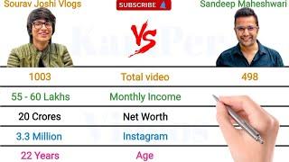 SOURAV JOSHI VLOGS vs SANDEEP MAHESHWARI  FULL COMPARISON 2022