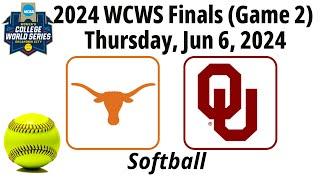 2024 Jun 6 - Softball - #2 Oklahoma vs #1 Texas - 2024 WCWS Final Game 2 - 20240606