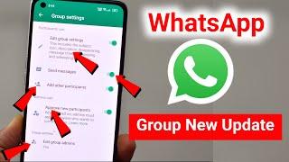 WhatsApp group new update  WhatsApp group admin and participants watch this video