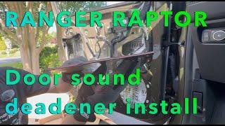 Ranger Raptor Door panel removal and sound deadener install It sounds great