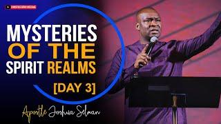 MYSTERIES OF THE SPIRIT REALM FINAL SESSION - Apostle Joshua Selman 2022