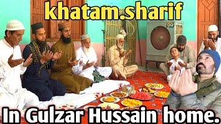 khatam sharif in village mera gunchoor  Gulzar Hussain homeسالانہ والدین کا ختم Dadyal khadimabad