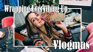 Wrapping Everything Up For Christmas  VLOGMAS