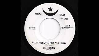 Jim Fagan - Blue Ribbons For The Blue