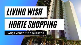 Lançamento Living Wish Cachambi - More em frente ao Norte Shopping